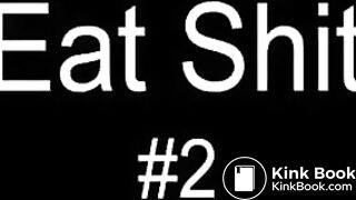 Eat Shit 2, ScatKings.com Scat Porn 1 ScatKings.com Scat Porn